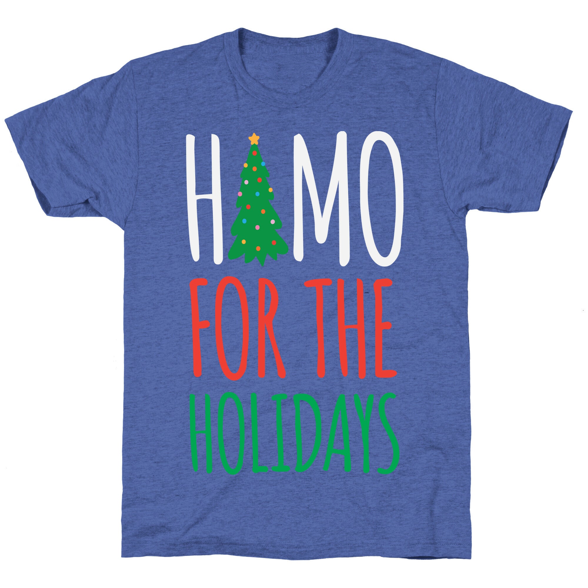 Homo For The Holidays Unisex Triblend Tee